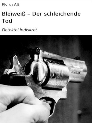 cover image of Bleiweiß – Der schleichende Tod